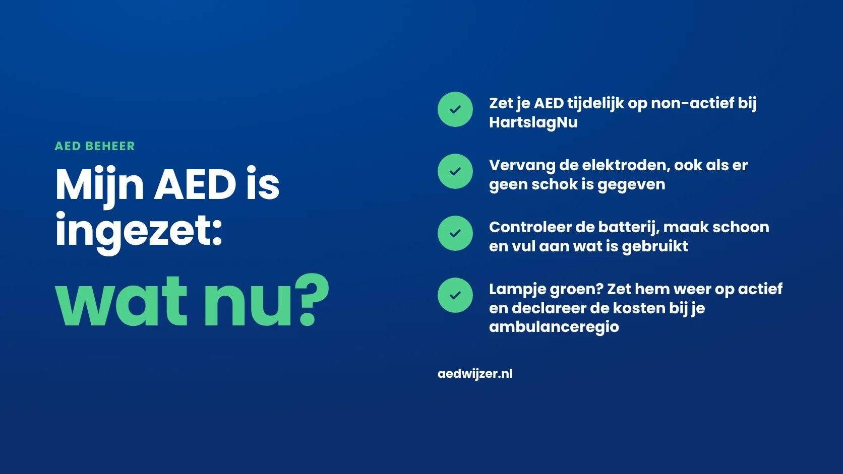 AED ingezet bij een reanimatie: wat nu