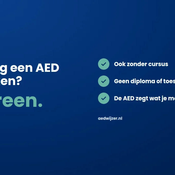 Wie mag een AED gebruiken? Iedereen, ook zonder cursus